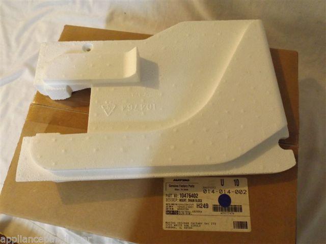AMANA KENMORE REFRIGERATOR 10476402 Insert, Drain Block NEW IN BOX AMANA KENMORE REFRIGERATOR 10476402 Insert, Drain Block NEW IN BOX